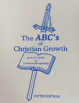 The ABC's Of Christian Growth (Spiral Bound)