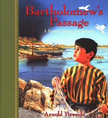 Bartholomew's Passage - A Family Story for Advent