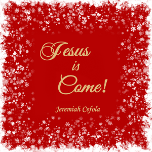 Jesus is Come! (CD)