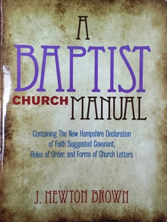 A Baptist Church Manual