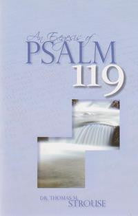 An Exegesis of Psalm 119 - Book Heaven - Challenge Press from Dr. Thomas M. Strouse