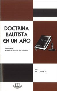 Baptist Doctrine In One Year (Spanish) - Book Heaven - Challenge Press from CHALLENGE PRESS