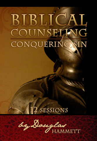 Biblical Counseling: Conquering Sin (Training DVD Set)
