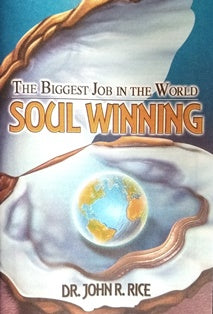The Biggest Job in the World - Soulwinning
