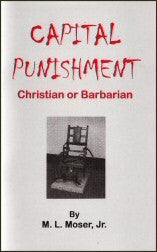 Capital Punishment - Christian or Barbarian? - Book Heaven - Challenge Press from CHALLENGE PRESS