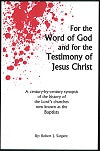For the Word of God and for the Testimony of Jesus Christ