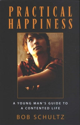 Practical Happiness - A Young Man's Guide To A Contented Life - Book Heaven - Challenge Press from SPRING ARBOR DISTRIBUTORS