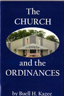 The Church and the Ordinances - Book Heaven - Challenge Press from CHALLENGE PRESS