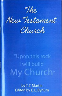 The New Testament Church- "Upon this rock I will build My Church" - Book Heaven - Challenge Press from CHALLENGE PRESS