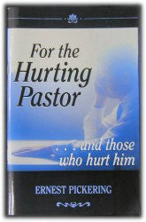 For the Hurting Pastor......and Those Who Hurt Him - Book Heaven - Challenge Press from Regular Baptist Press