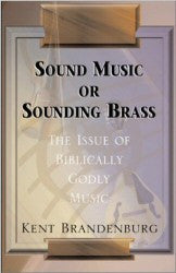 Sound Music Or Sounding Brass - Book Heaven - Challenge Press from Bethel Baptist Church