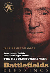 Stories of Faith and Courage from the Revolutionary War: Battlefields & Blessings - Book Heaven - Challenge Press from SPRING ARBOR DISTRIBUTORS
